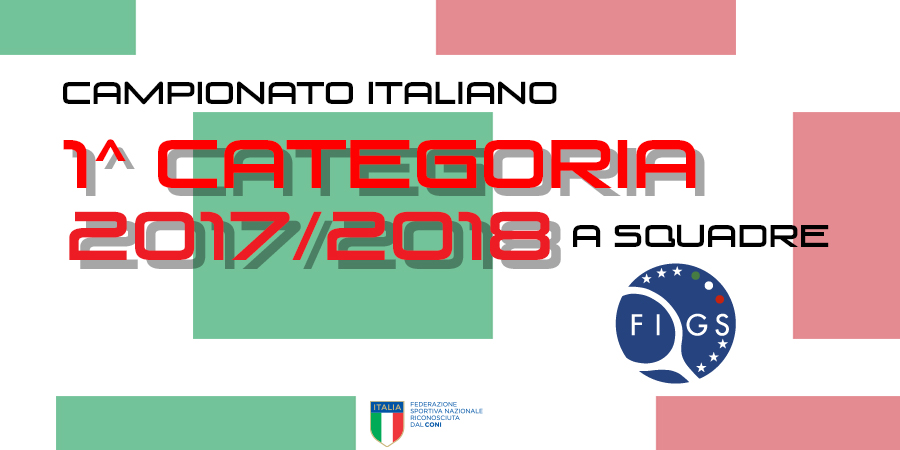 Campionato Italiano di 1a Categoria a Squadre 2017-2018